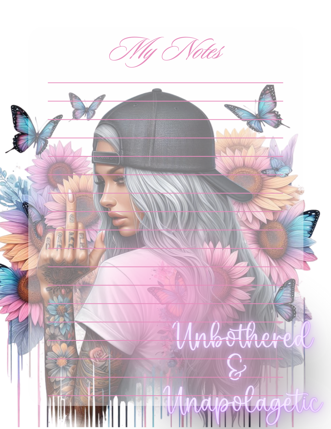 Notebook cover with a person with gray hair and pink shirt, surrounded by flowers and butterflies, with text 'My Notes' and 'Unbothered & Unapologetic'.