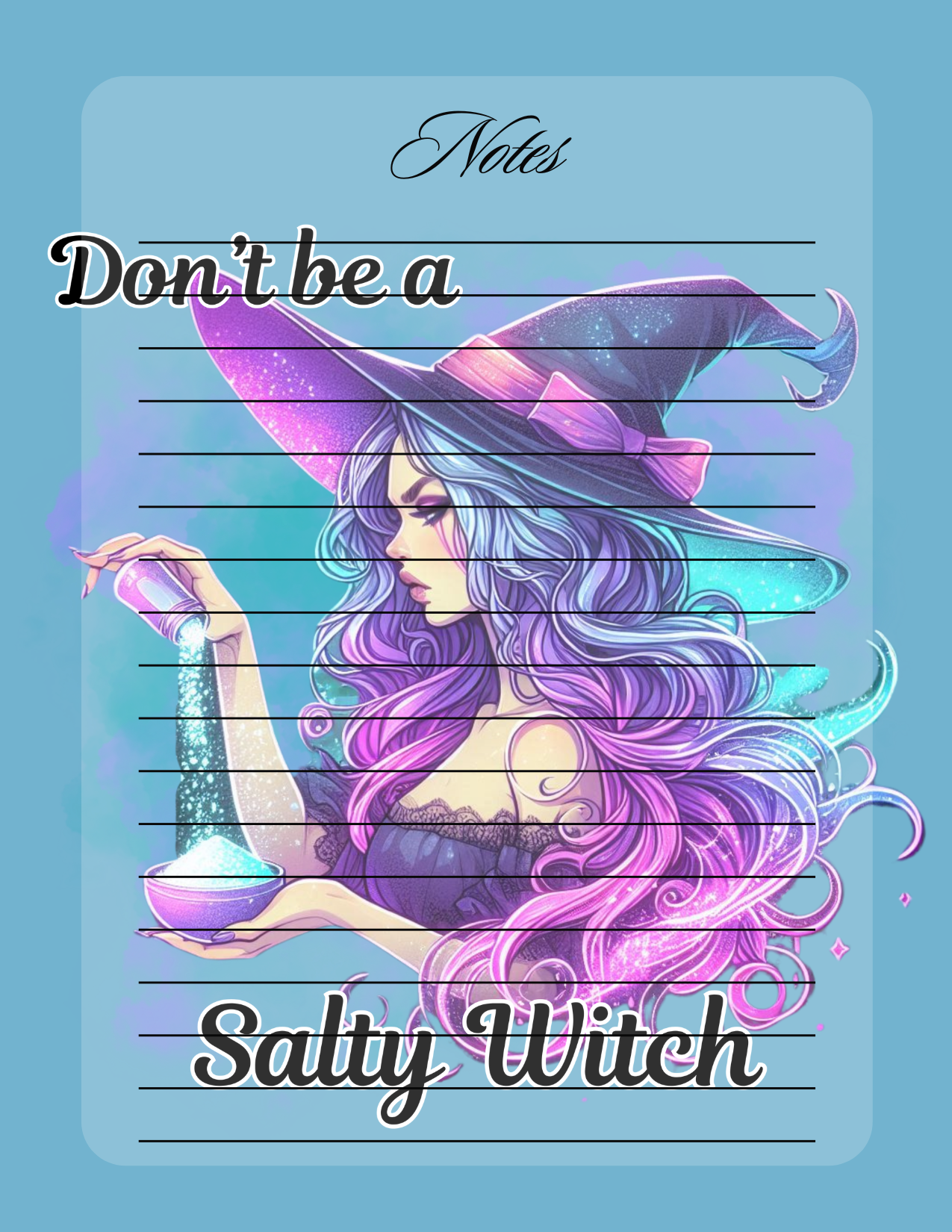 Dont be a salty witch