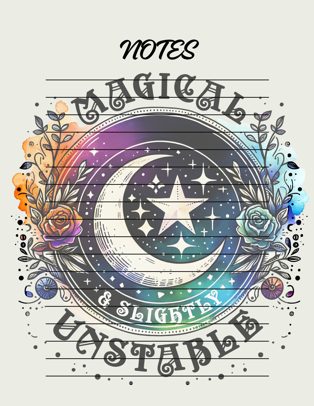 Notebook cover with colorful design featuring a moon, star, and flowers with text 'Notes Magical & Slightly Unstable'.