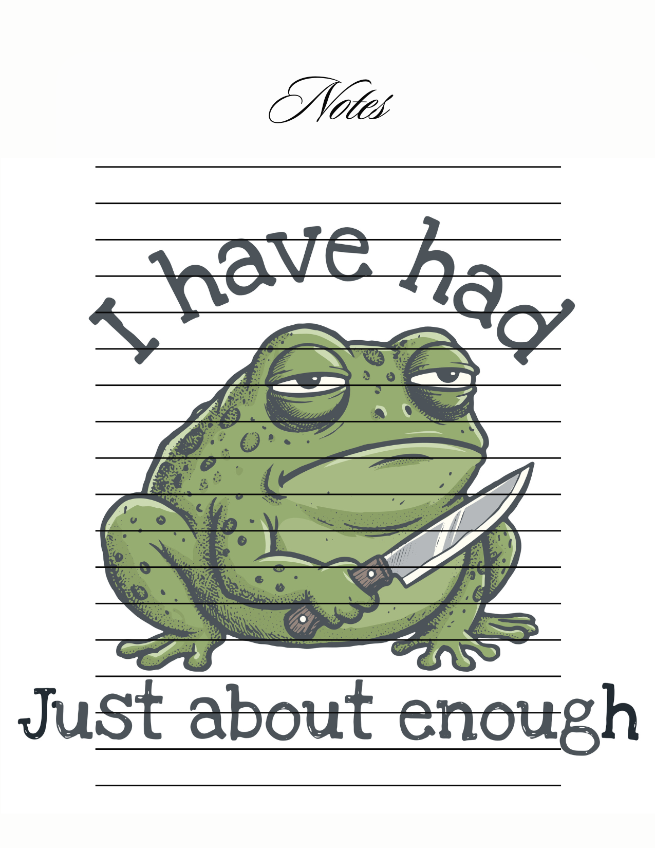 I have had just about enough